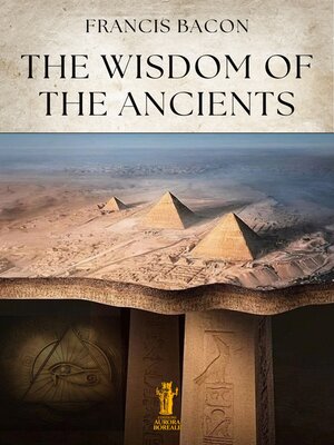cover image of The Wisdom of the Ancients